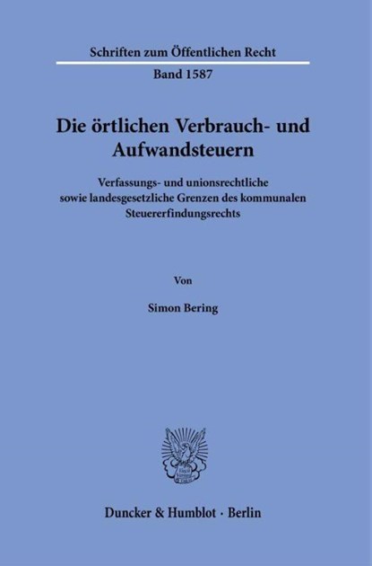 Die örtlichen Verbrauch- und Aufwandsteuern, Simon Bering - Paperback - 9783428195459