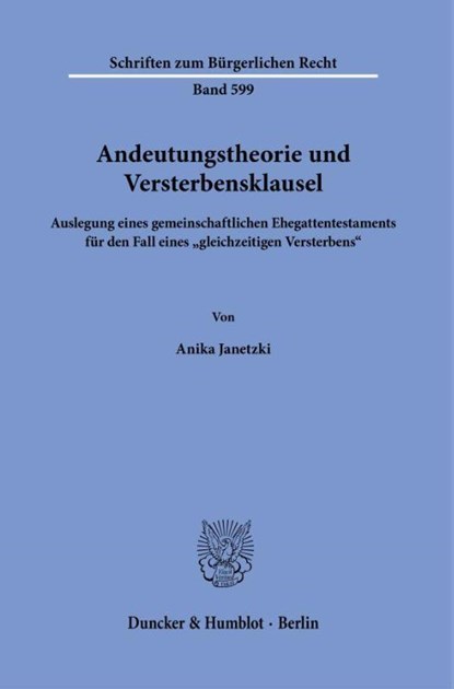 Andeutungstheorie und Versterbensklausel, Anika Janetzki - Paperback - 9783428195879