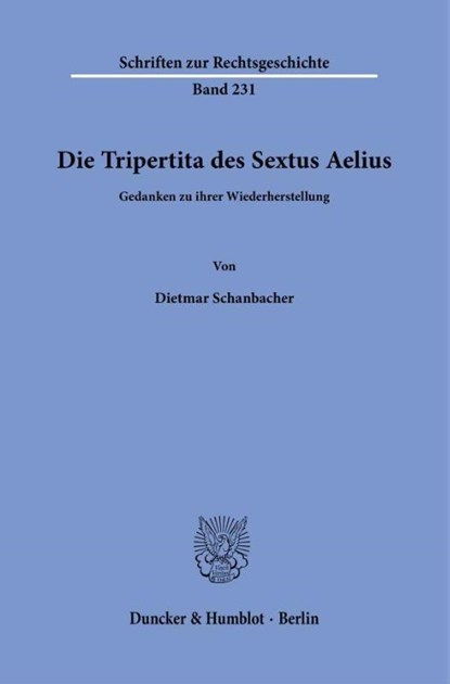 Die Tripertita des Sextus Aelius, Dietmar Schanbacher - Paperback - 9783428195909