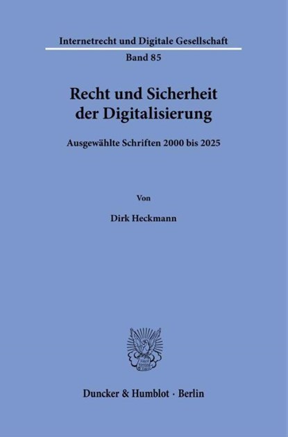 Recht und Sicherheit der Digitalisierung, Dirk Heckmann - Gebonden - 9783428196425