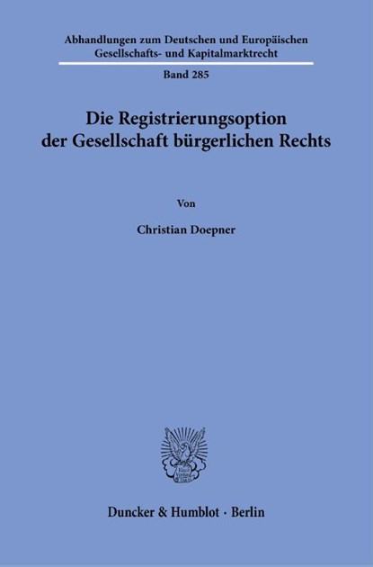 Die Registrierungsoption der Gesellschaft bürgerlichen Rechts, Christian Doepner - Paperback - 9783428196623