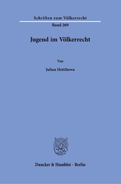 Jugend im Völkerrecht, Julian Hettihewa - Gebonden - 9783428196814