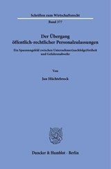 Der Übergang öffentlich-rechtlicher Personalzulassungen - Jan Hüchtebrock - 9783428197132