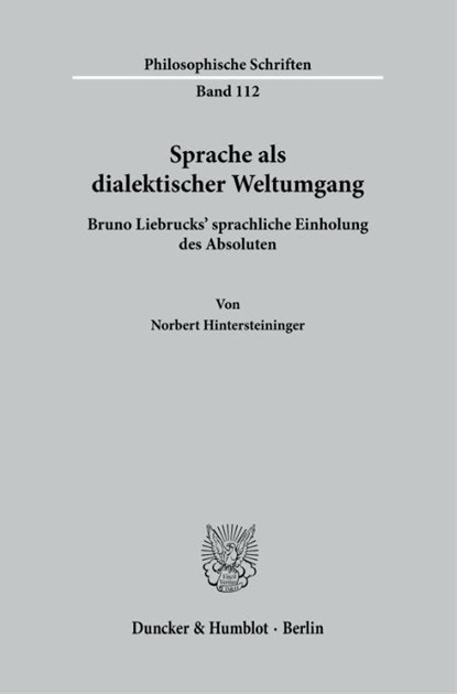 Sprache als dialektischer Weltumgang, Norbert Hintersteininger - Paperback - 9783428197361