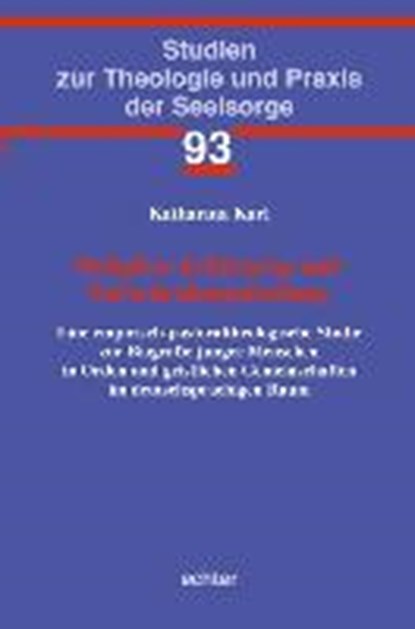 Religiöse Erfahrung und Entscheidungsfindung, KARL,  Katharina - Paperback - 9783429038083