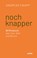 noch knapper, Andreas Knapp - Gebonden - 9783429056087