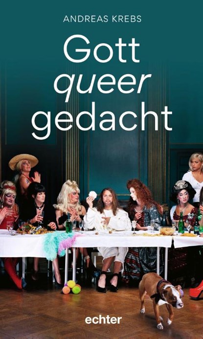 Gott queer gedacht, Andreas Krebs - Paperback - 9783429057794