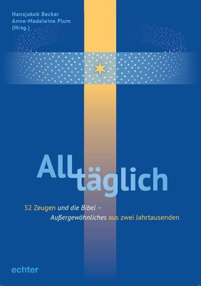 ALLtäglich, Hansjakob Becker ; Anne-Madeleine Plum - Paperback - 9783429058104