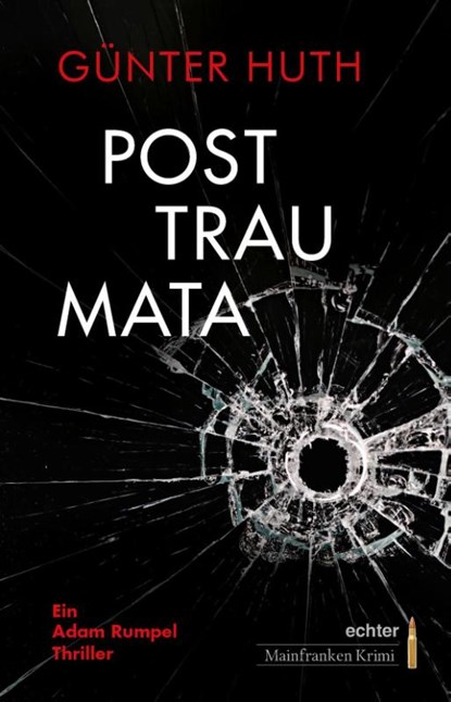 Posttraumata, Günter Huth - Paperback - 9783429058401
