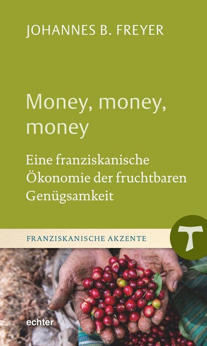 Money, money, money, Johannes B. Freyer - Gebonden - 9783429059095