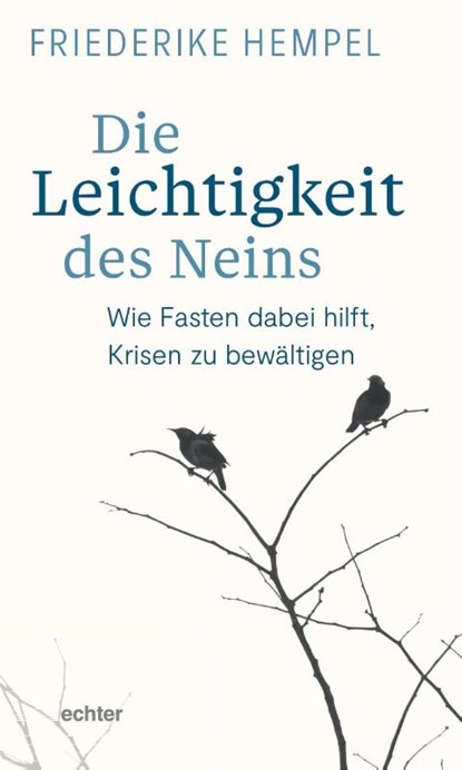 Die Leichtigkeit des Neins, Friederike Hempel - Paperback - 9783429059439