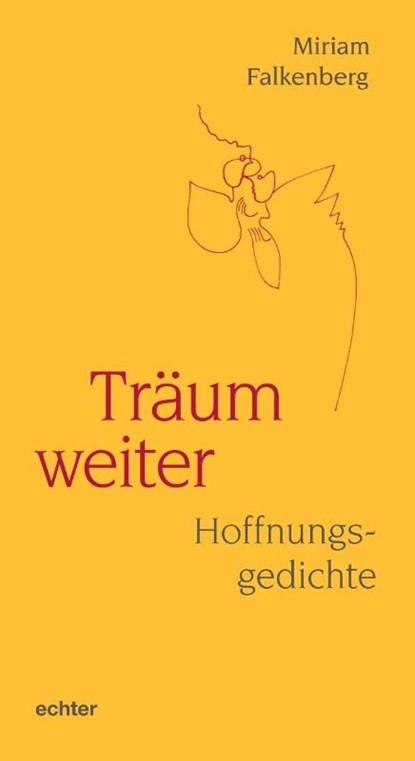 Träum weiter, Miriam Falkenberg - Paperback - 9783429059750