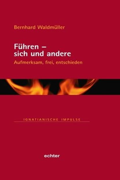 Führen - sich und andere, Bernhard Waldmüller - Ebook - 9783429064419
