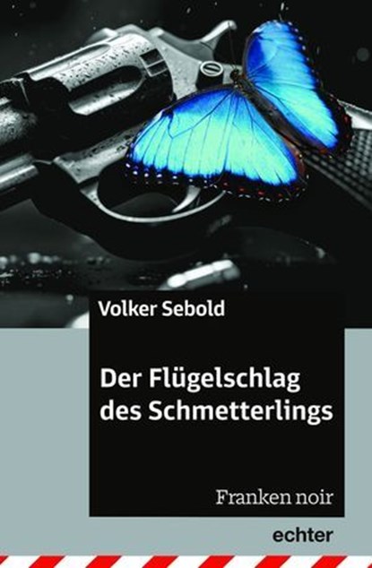 Der Flügelschlag des Schmetterlings, Volker Sebold - Ebook - 9783429067014