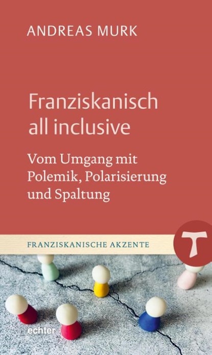 Franziskanisch all inclusive, Andreas Murk - Gebonden - 9783429067748