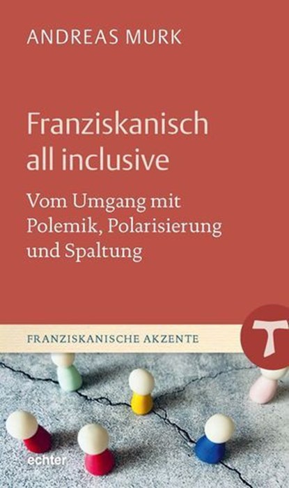 Franziskanisch all inclusive, Andreas Murk - Ebook - 9783429067762