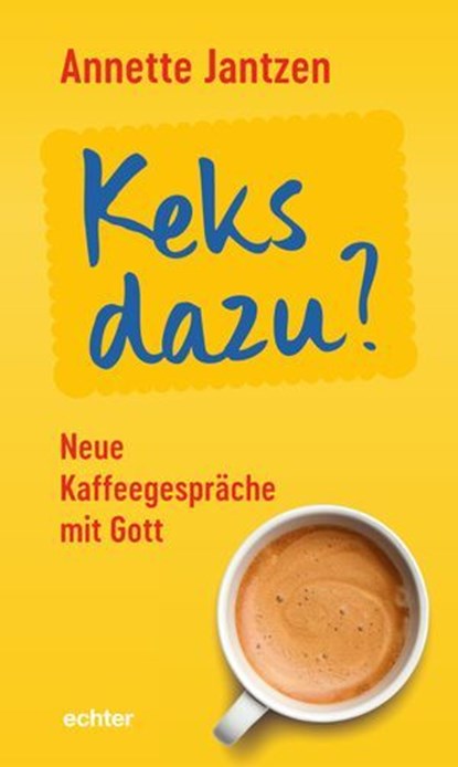 Keks dazu?, Annette Jantzen - Ebook - 9783429068127