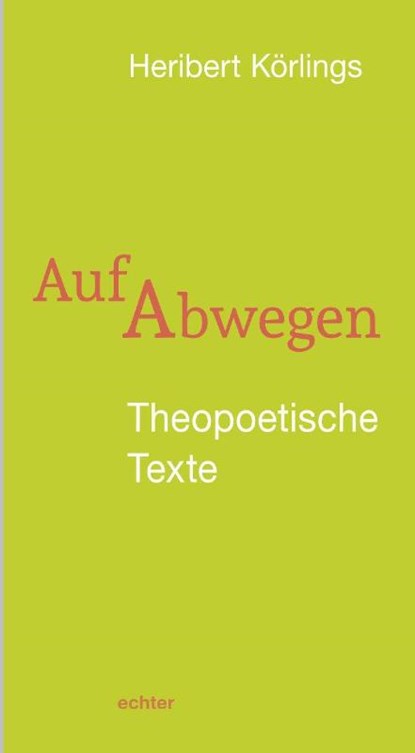 Auf Abwegen, Heribert Körlings - Paperback - 9783429068288