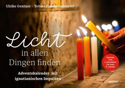 Licht in allen Dingen finden, Ulrike Gentner ; Tobias Zimmermann SJ - Gebonden - 9783429068325