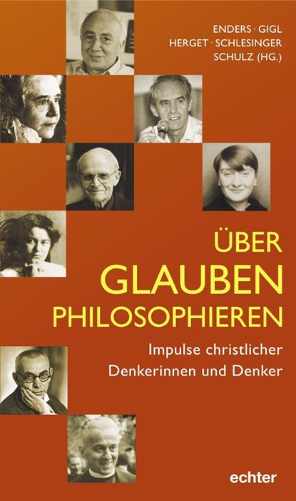 Über Glauben philosophieren, Markus Enders ; Maximilian Gigl ; Ferdinand Herget - Paperback - 9783429068431
