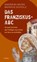 Das Franziskus-ABC, Andreas Murk ; Markus Scholz - Paperback - 9783429068752