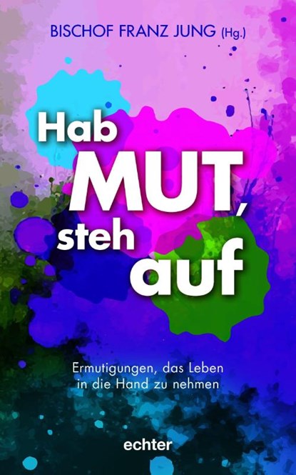 Hab Mut, steh auf, Franz Jung - Paperback - 9783429068776