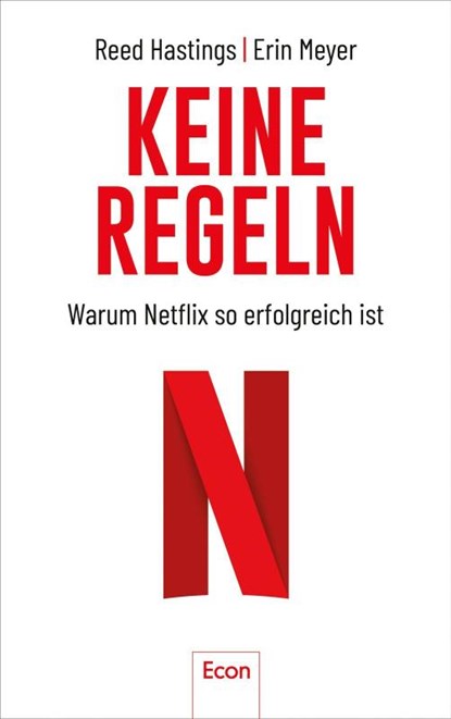 Keine Regeln, Reed Hastings ; Erin Meyer - Gebonden - 9783430210232