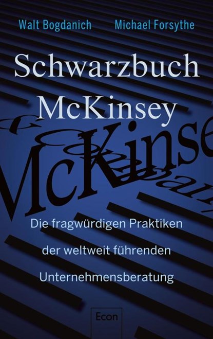 Schwarzbuch McKinsey, Walt Bogdanich ; Michael Forsythe - Gebonden - 9783430210355