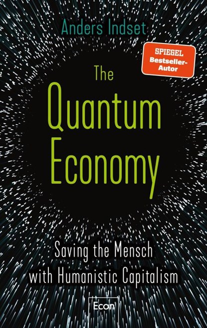 The Quantum Economy, Anders Indset - Gebonden - 9783430210508