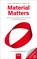 Material Matters, Sabine Oberhuber ; Thomas Rau - Gebonden - 9783430210751