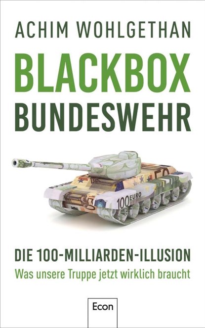 Blackbox Bundeswehr, Achim Wohlgethan ; Martin Specht - Paperback - 9783430210935
