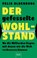 Der gefesselte Wohlstand, Felix Oldenburg - Gebonden - 9783430212014