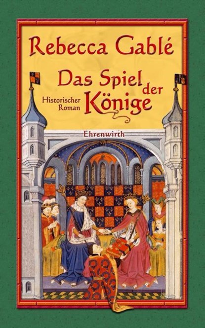 Das Spiel der Könige - Band 3, Rebecca Gablé - Gebonden - 9783431037210