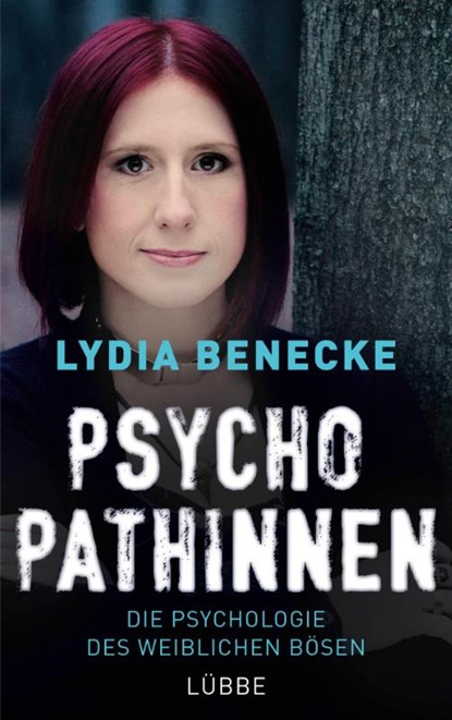 Psychopathinnen, Lydia Benecke - Paperback - 9783431039962