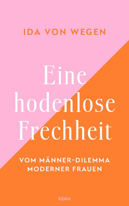 Eine hodenlose Frechheit, Ida von Wegen - Paperback - 9783431050301