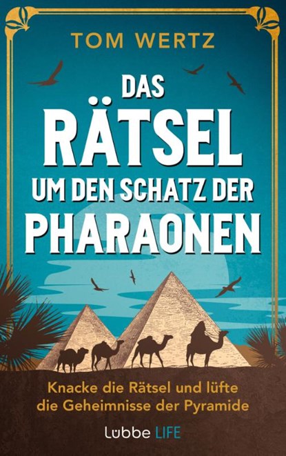 Das Rätsel um den Schatz der Pharaonen, Tom Wertz - Paperback - 9783431070545