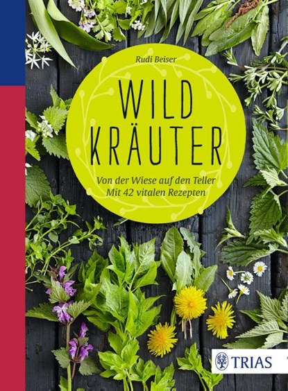 Wildkräuter, Rudi Beiser - Paperback - 9783432102658
