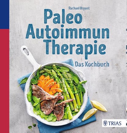 Paleo-Autoimmun-Therapie, Rachael Bryant - Paperback - 9783432103365
