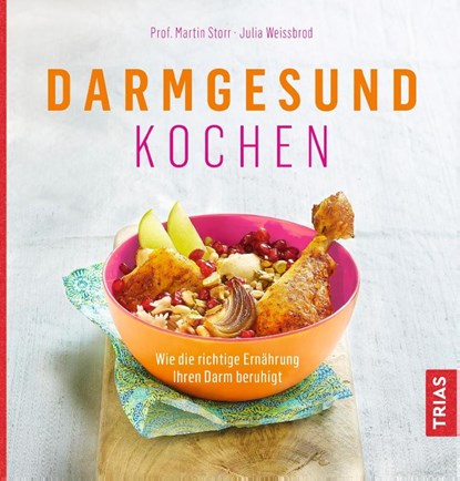 Darmgesund kochen, Martin Storr ; Julia Weißbrod - Paperback - 9783432104966