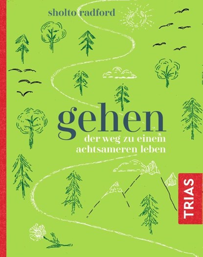 Gehen, Sholto Radford - Gebonden - 9783432107691