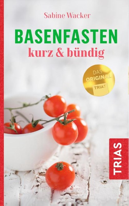 Basenfasten kurz & bündig, Sabine Wacker - Paperback - 9783432108698