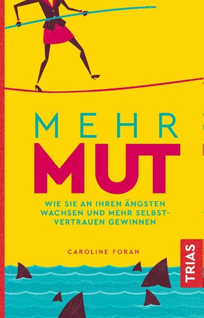 Mehr Mut, Caroline Foran - Paperback - 9783432109343