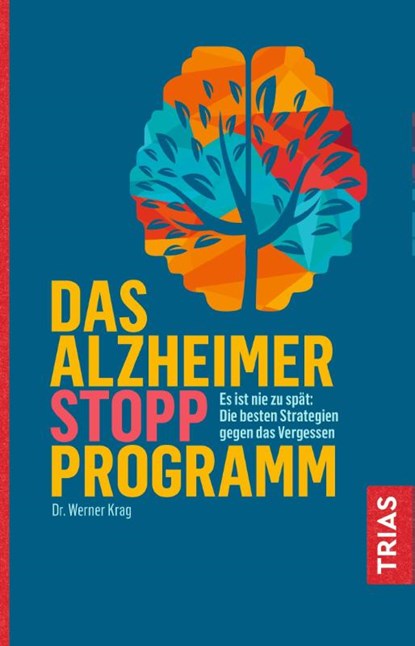 Das Alzheimer-Stopp-Programm, Werner Krag - Paperback - 9783432110684