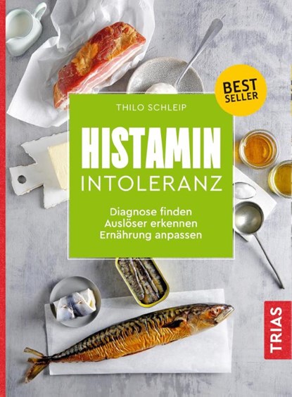 Histamin-Intoleranz, Thilo Schleip - Paperback - 9783432111100