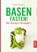 Basenfasten! Die Wacker-Methode®, Sabine Wacker - Gebonden - 9783432112213