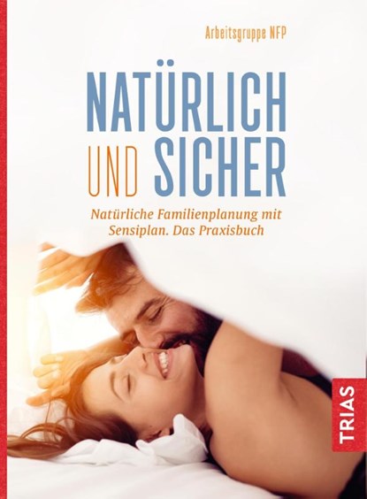 Natürlich und sicher, Arbeitsgruppe NFP - Paperback - 9783432113708