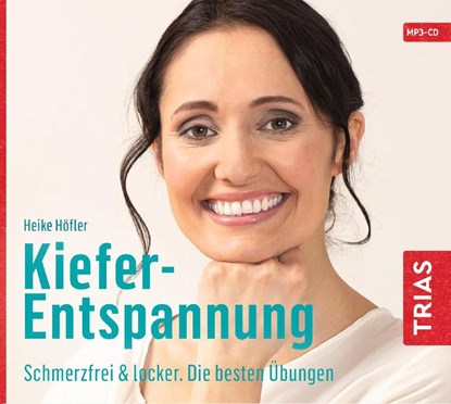 Kiefer-Entspannung, Heike Höfler - AVM - 9783432114125