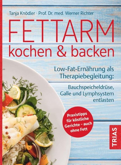 Fettarm kochen & backen, Tanja Knödler ; Werner O. Richter - Paperback - 9783432117539
