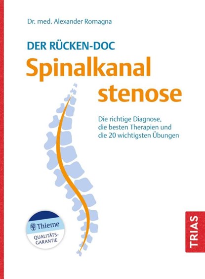 Der Rücken-Doc: Spinalkanalstenose, Alexander Romagna - Paperback - 9783432117720