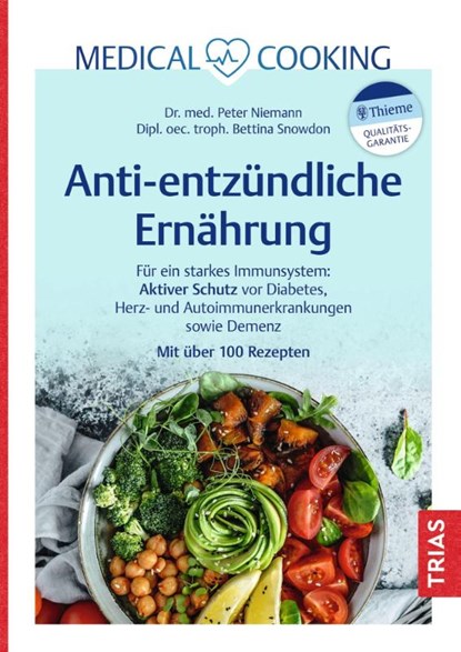 Medical Cooking: Antientzündliche Ernährung, Peter Niemann ; Bettina Snowdon - Paperback - 9783432118499